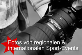 Fotos von regionalen &  internationalen Sport-Events